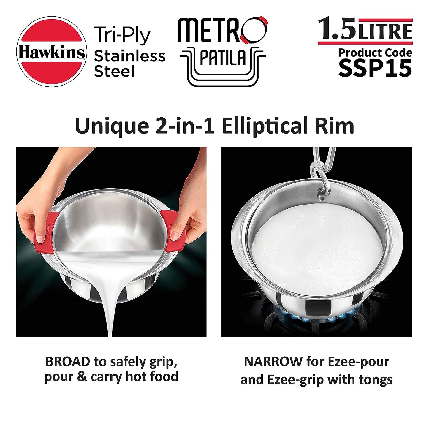 Hawkins 1.5 Litres Metro Patila, Triply Stainless Steel Tope, Induction Bhagona, Tapeli 16.5cms - SSP15